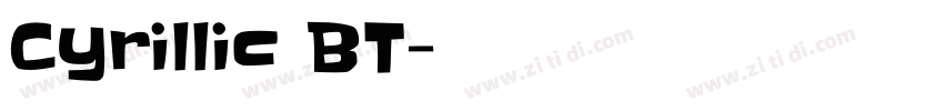 Cyrillic BT字体转换